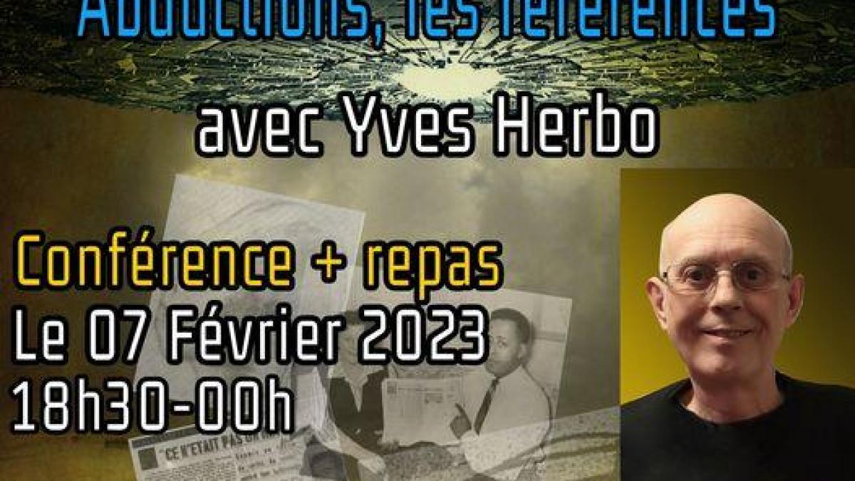 Conférence ABDUCTES LES REFERENCES par Yves Herbo 07-02-2023